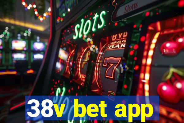 38v bet app